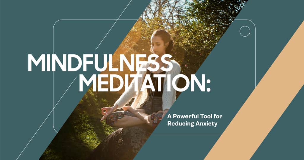 Mindfulness meditation for anxiety