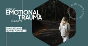 signs of emotional trauma in adults