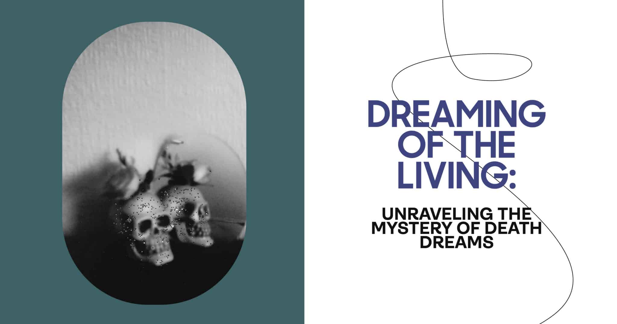 Dreaming of Someone Dying: Meaning & Interpretation